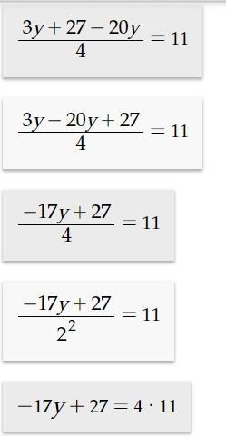 How do you solve the equation 3(9/4 + 1/4y)-5y=11-example-3