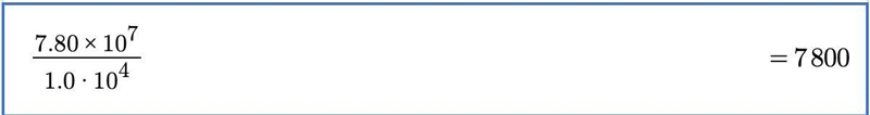 Give your answer in scientific notation. 7.80 × 10^7/1.0 x 10^4 =? PLS HEEEELPPP!!!!!!-example-1