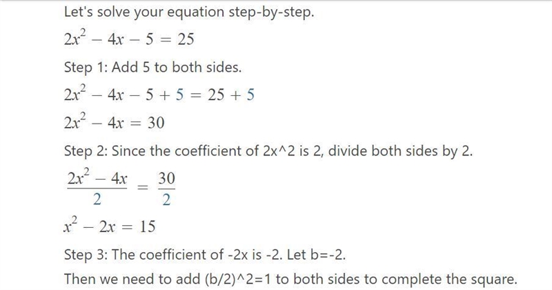 Show all steps when completing the square to solve 2x^{2} - 4x - 5 = 25.-example-1