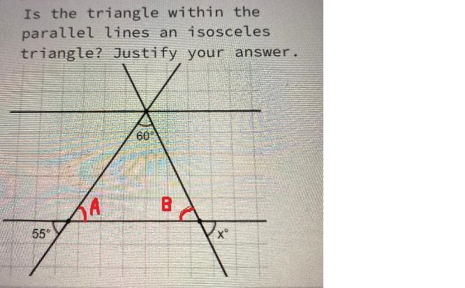 Is the triangle within theparallel lines an isoscelestriangle? Justify your answer-example-1