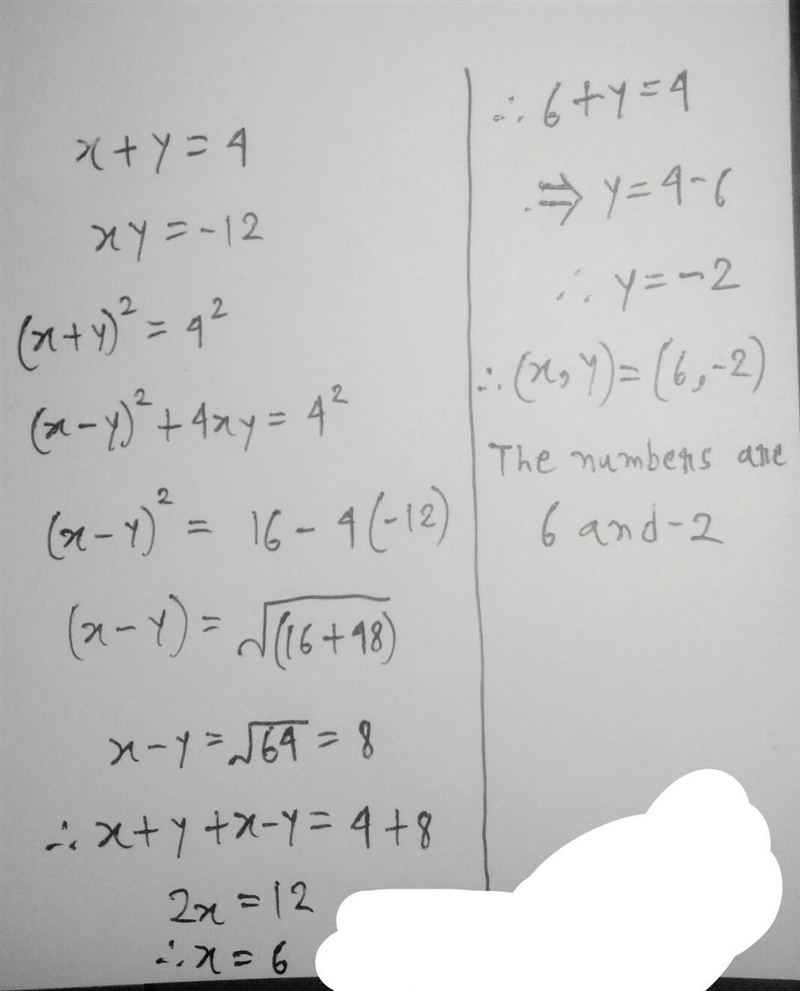 What two numbers add up to 4 and multiply to equal -12-example-1