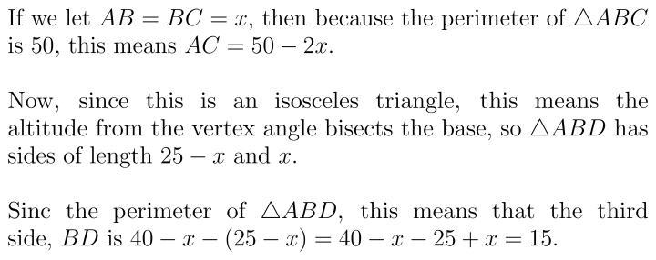 Given: AABC, AB=BC, BD 1 AC, P AABC BC = 50, = 40 ABD Find: BD-example-1