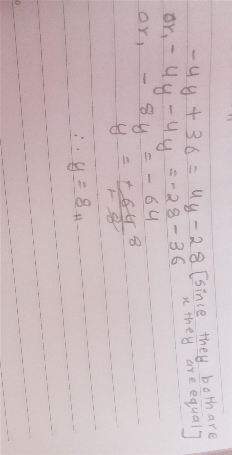 X = -4y + 36 x = 4y -28 This is using the substitution method. **PLEASE HELP! I’M-example-1