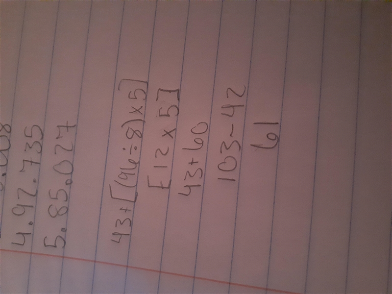 Evaluate the expression 43 + [(96 ÷ 8) × 5] – 42. Enter your answer in the box.-example-1