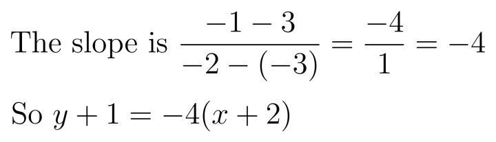 Instructions: Write the equation of the line in Point-Slope Form given the information-example-1