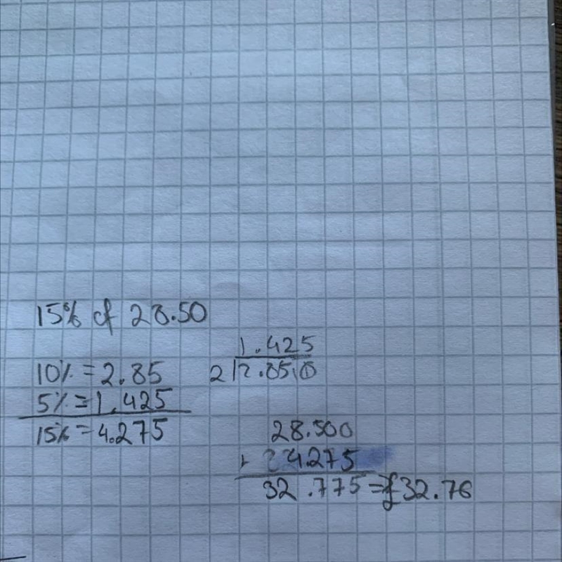 A dinner cost $28.50 and a 15% tip was added, how much was your bill? (SHOW ALL WORK-example-1