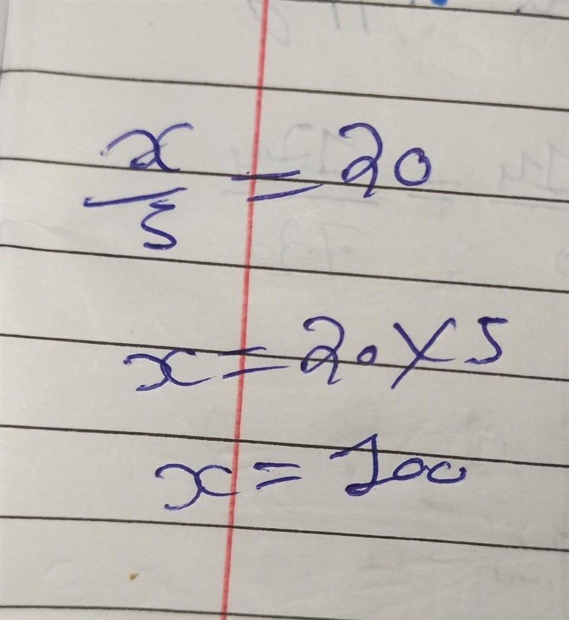 X/5=20? what is the answer?​-example-1