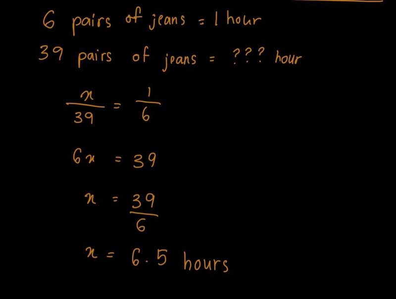 a machine produces 6 pairs of jeans in one hour work out how many hours it would take-example-1