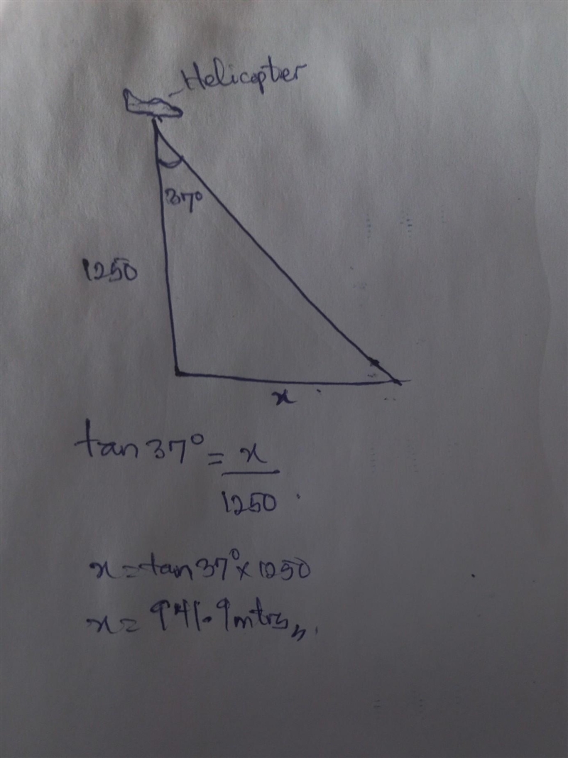 The angle of depression from a helicopter to a landing pad is 37 ° . If the helicopter-example-1