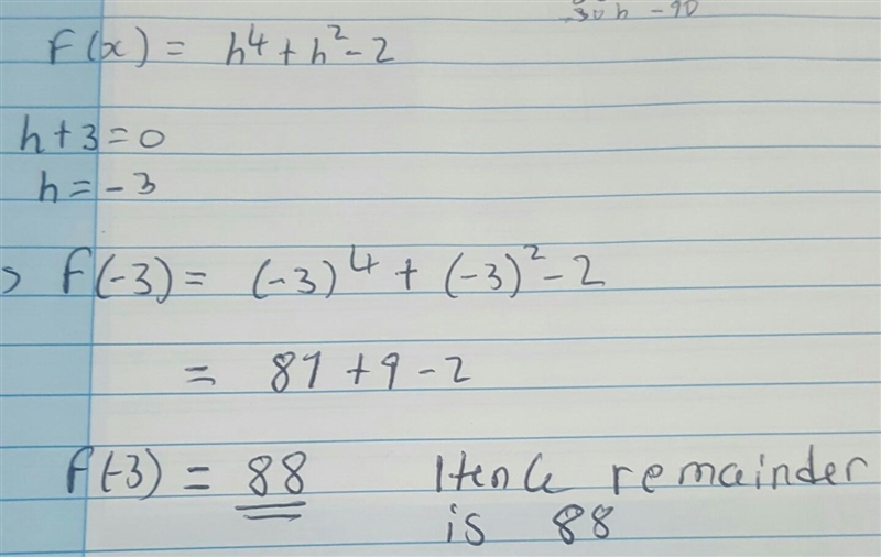 Find the remainder of (h4+ h² - 2) /(h+3).-example-1