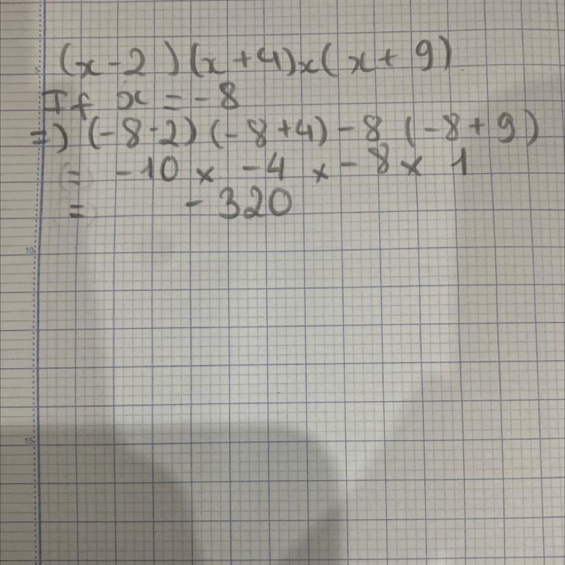 If x = − 8 , evaluate the following expression: ( x − 2 ) ( x + 4 ) x ( x + 9 )-example-1