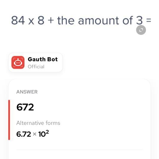 84 x 8 + the amount of 3 =-example-1