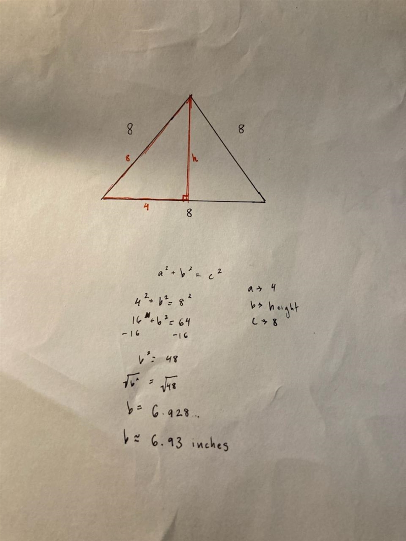 ￼￼If an equilateral triangles sides are 8 inches long, what is the height? I think-example-1