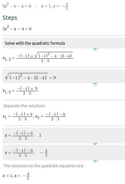 5x^2-x-4=0 find the solutions to the quadratic functions-example-1