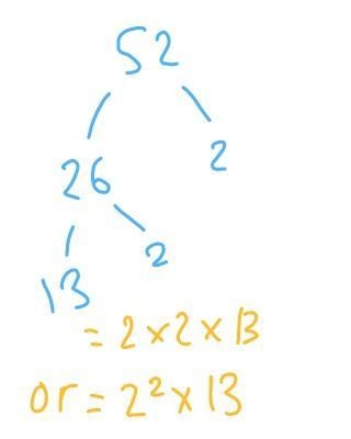 Express 52 as the product of prime factors in ascending order-example-1