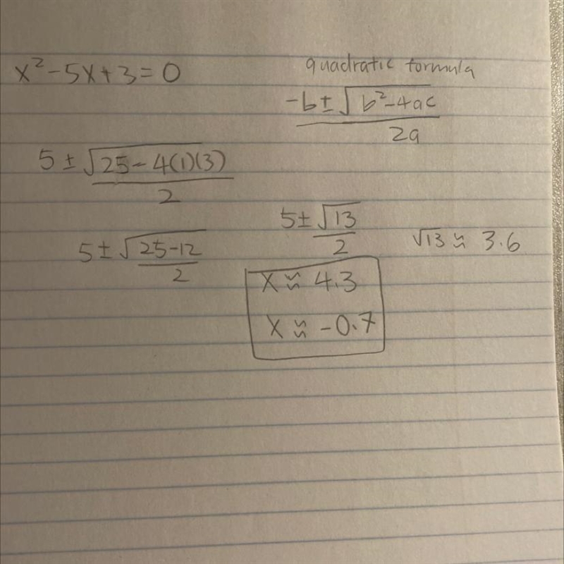 Select the two values of x that are roots of this equation. x^2-5x+3=0-example-1