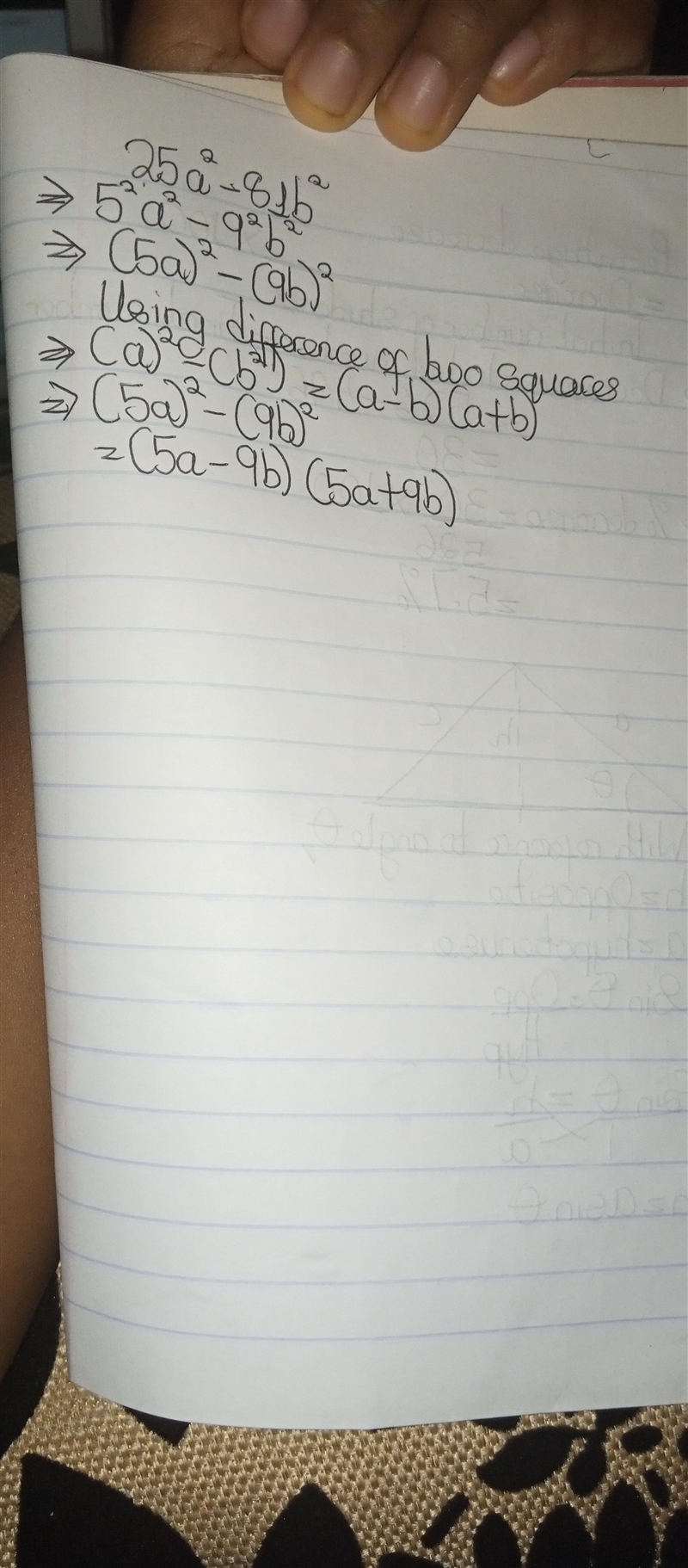 1. Factor 250² - 81b². О (5а - 9ь)(5а + 90) - О (5а - 9b)(5а - 9b) О (5а + 9ь)(5а-example-1