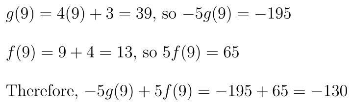 G(n) = 4n+ 3 f(n) =n +4 Find -5g (9) + 5f (9)-example-1