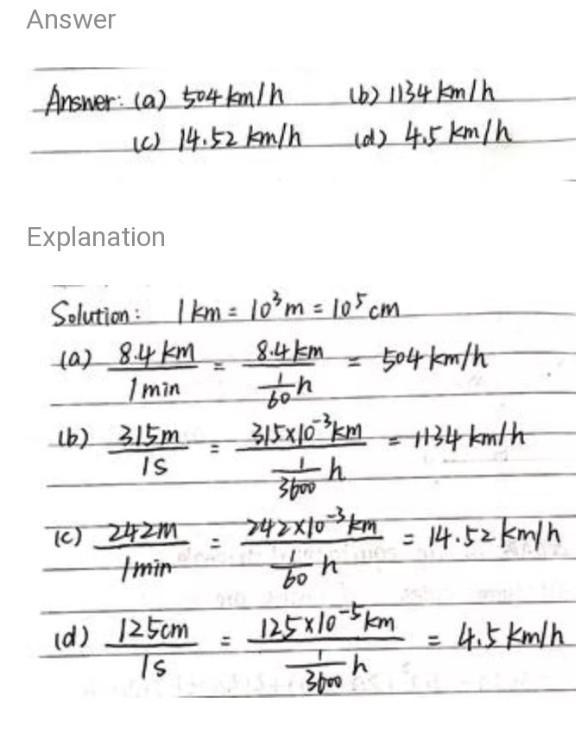 Topic: Speed Subject: Mathematics Answer the Question Q1: Express each of the following-example-1