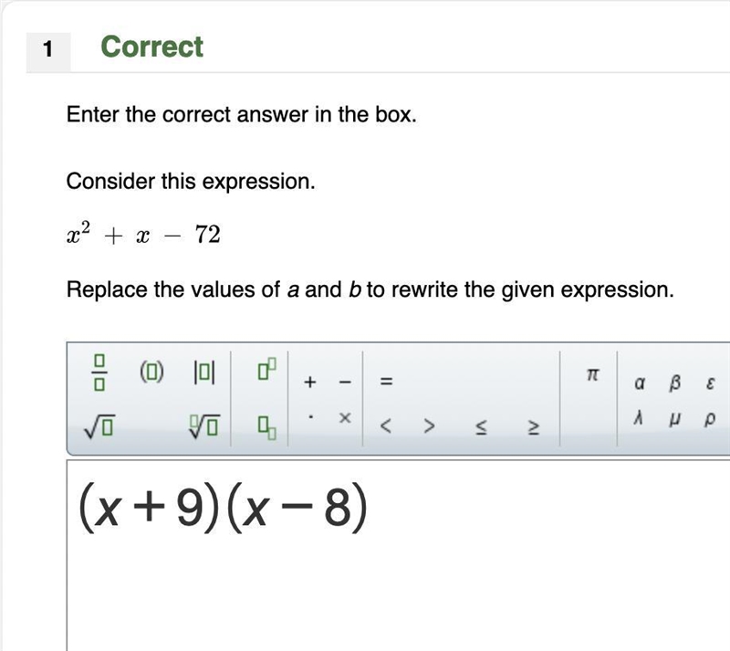 Consider this expression. x 2 + x − 72 Replace the values of a and b to rewrite the-example-1