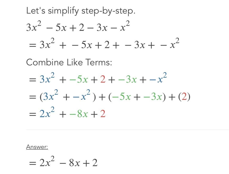 Subtract 3x2 – 5x + 2 from 3x – x2 can anyone do it step by step-example-1