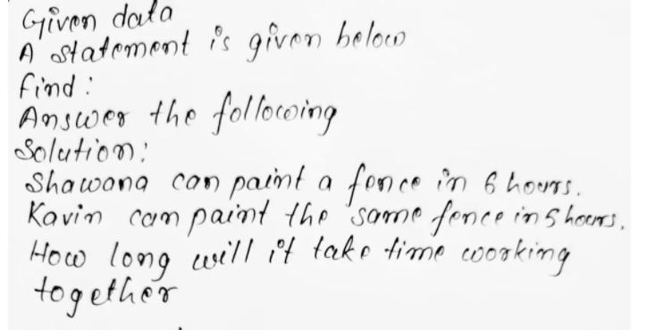 Shawna can paint a fence in 3 hours. Kevin can paint the same fence in 4 hours. How-example-1