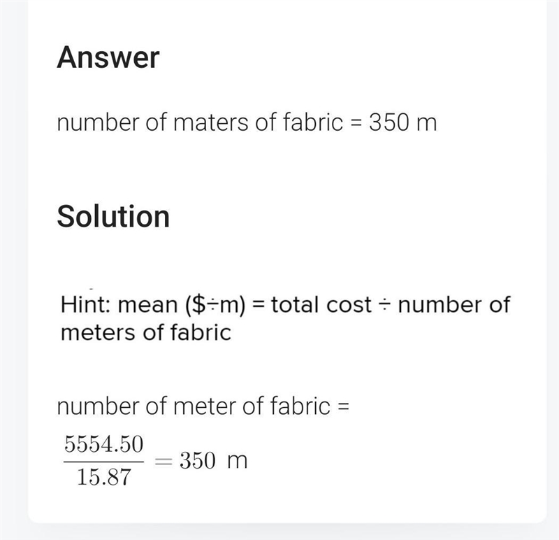 Eunice is a dressmaker. She spent a mean of $15.87 / meter of fabric. She spent a-example-1