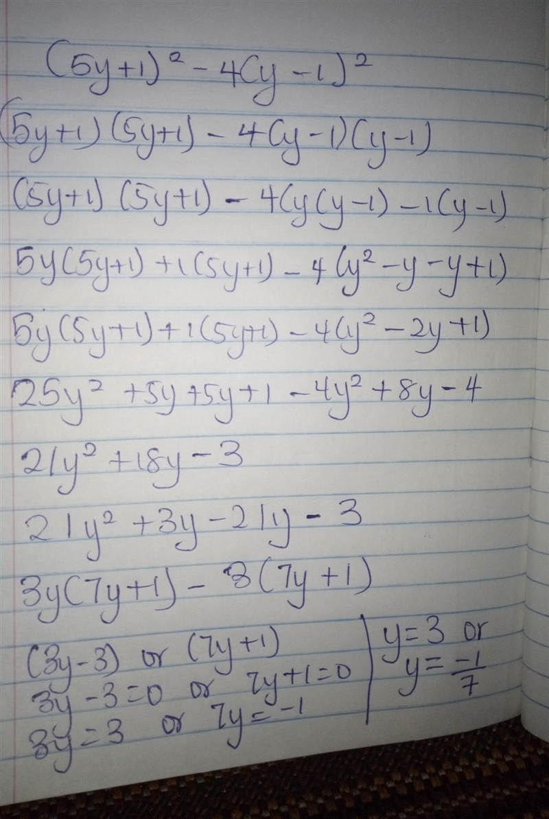 Factorise: (5y+1)^2 -4(y-1)^2...i need this as soon as possible !!!​-example-1