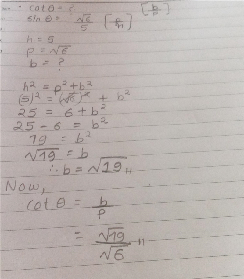 Evaluate cot0 if sin0= square root of 6/5-example-1