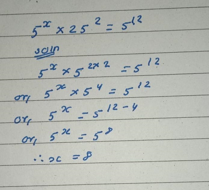 5^x × 25^2= 5^12 solve carefully.​-example-1