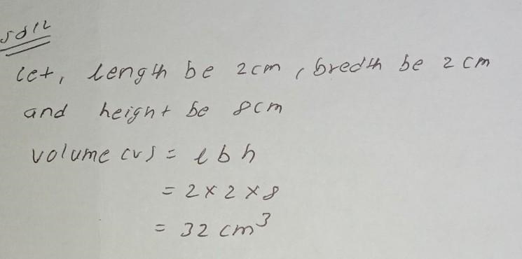 Find the Volume of 2 centimeter 2 centimeter 8 centimeters ​-example-1