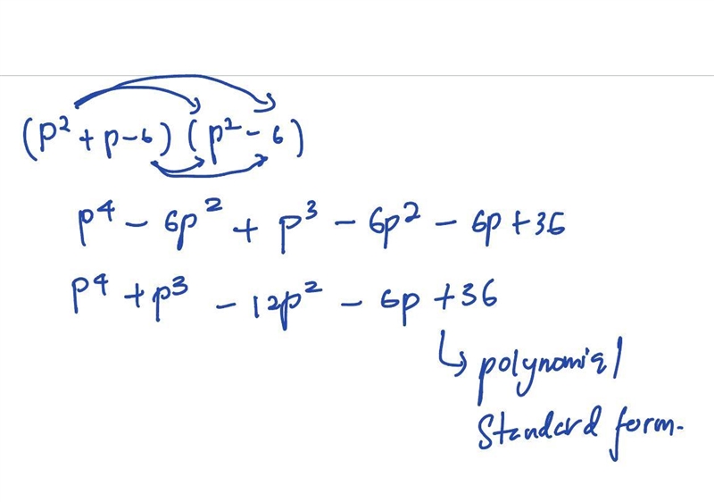 Expand. Your answer should be a polynomial in standard form. (p²+p-6) (p²-6)-example-1