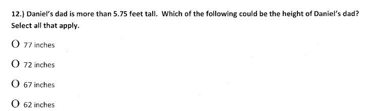 Daniel's dad is more than 5.75 feet tall. Which could be the height of Daniel's dad-example-1