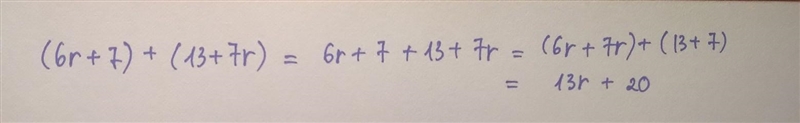 What is the simplified form of (6r+7)+(13+7r)-example-1