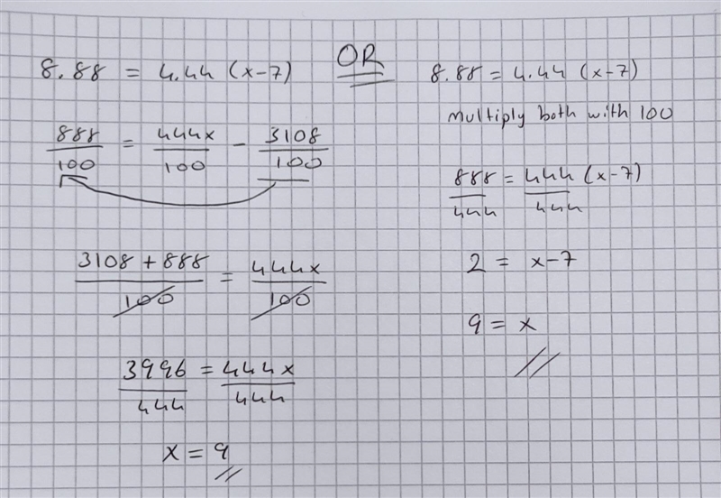 Solve each equation. Explain your method.8.88=4.44(x−7)-example-1