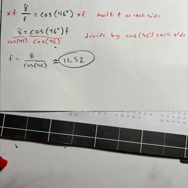 Solve 8/f = cos 46° Give your answer to 2 d.p.-example-1