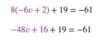 How do i solve 8(2-6v) + 19 = -61-example-2