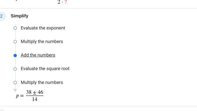 Solve the Quadratic equation 7p^2-38p-24=0-example-2