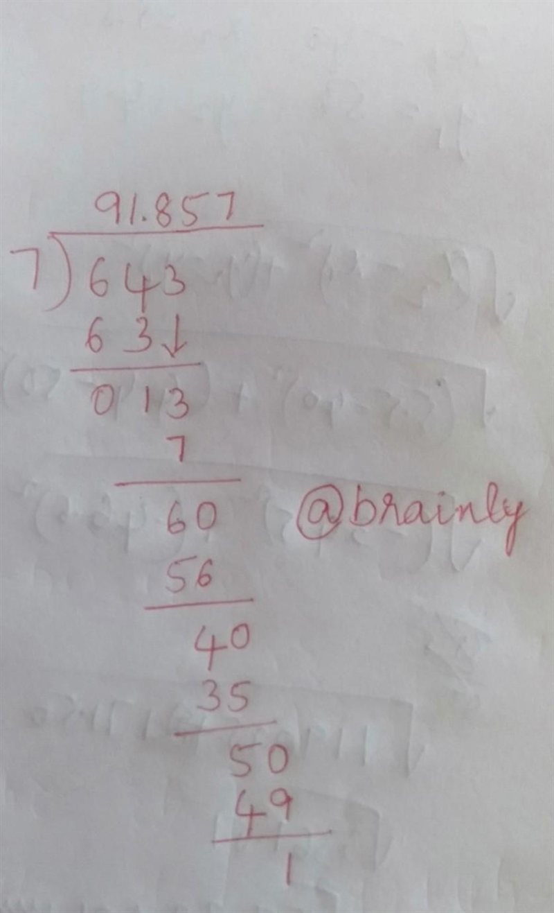 What is 643 divided by 7-example-1