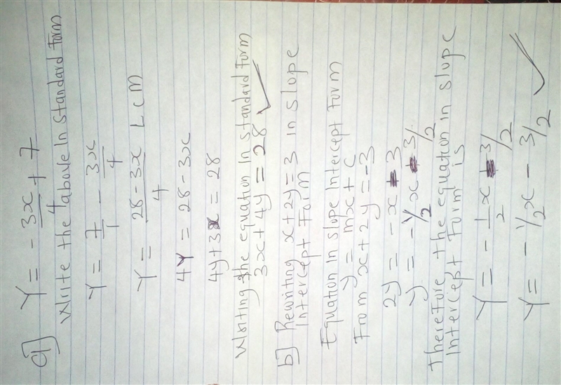 Rewrite the equation in standard form Y= -3/4x + 7 rewrite the equation in slope intercept-example-1