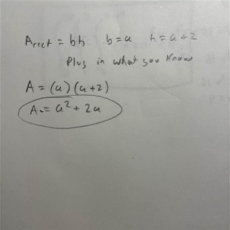 Calculate the area of a rectangle when b= a and h = a +2. Use A= bh-example-1