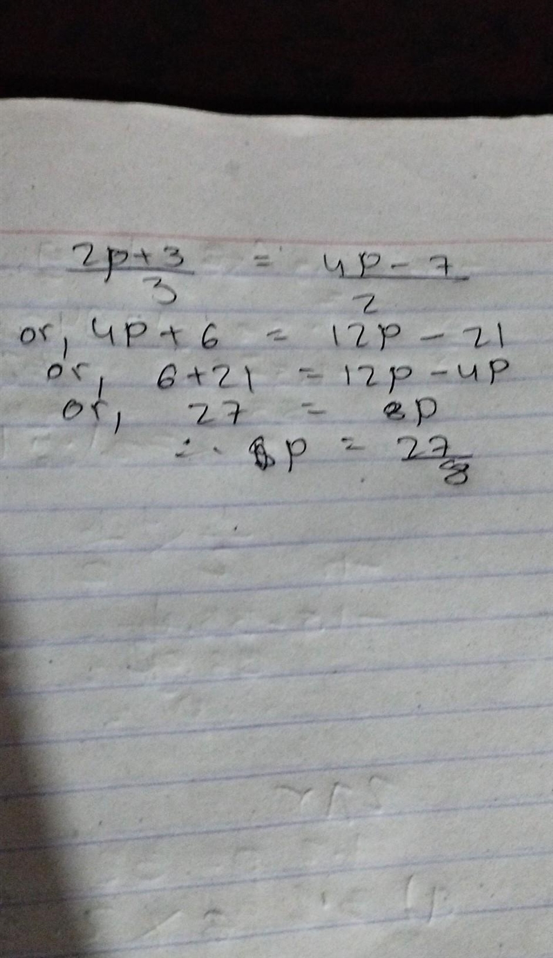 2p+3/3=4p-7/2 what are all the steps to solve this problem?-example-1