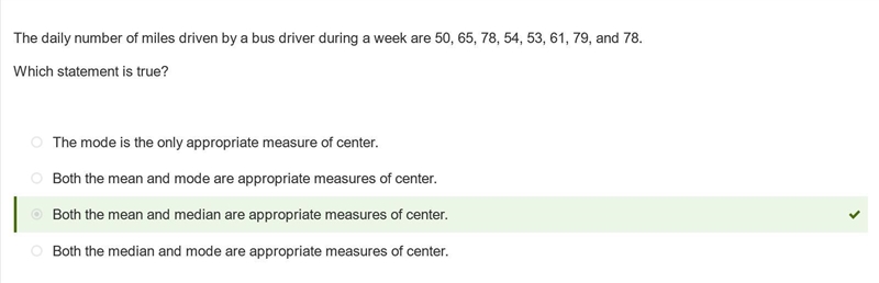 The daily number of miles driven by a bus driver during a week are 50, 65, 78, 54, 53, 61, 79, and-example-1