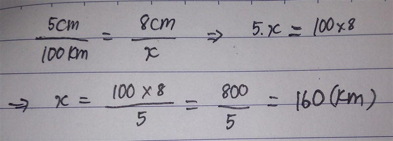 (5cm)/(100km) = (8cm)/x-example-1