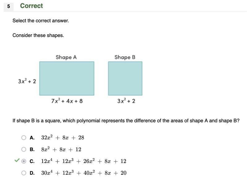 Consider these shapes. 3x² + 2 Shape A 7x² + 4x + 8 Shape B 3x²+2 If shape B is a-example-1