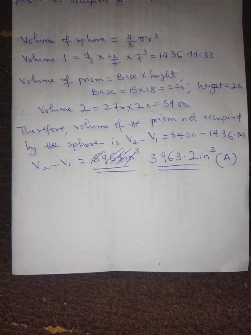 A sphere of the radius 7 in. is placed inside a rectangle prism with length 15 in-example-2