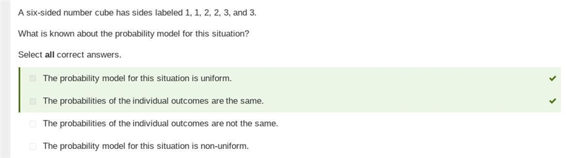 A six-sided number cube has sides labeled 1, 1, 2, 2, 3, and 3. What is known about-example-1