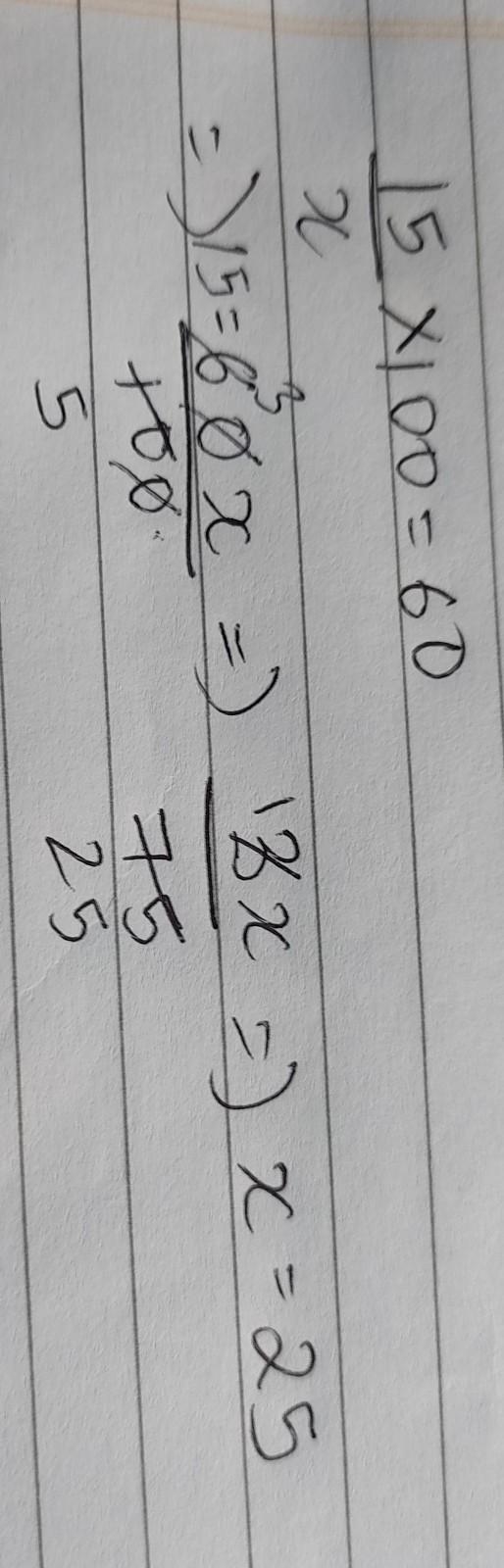 15 is 60% of what number?-example-1