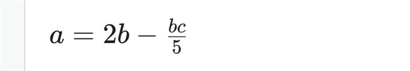 5a/b+c=10, solve for a-example-1