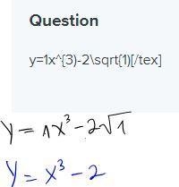 Y=1x^{3)-2\sqrt{1)[/tex]-example-1